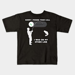 I was on the other line FUNNY FISHING Kids T-Shirt